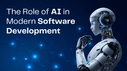 The Role of AI in Modern Software Development